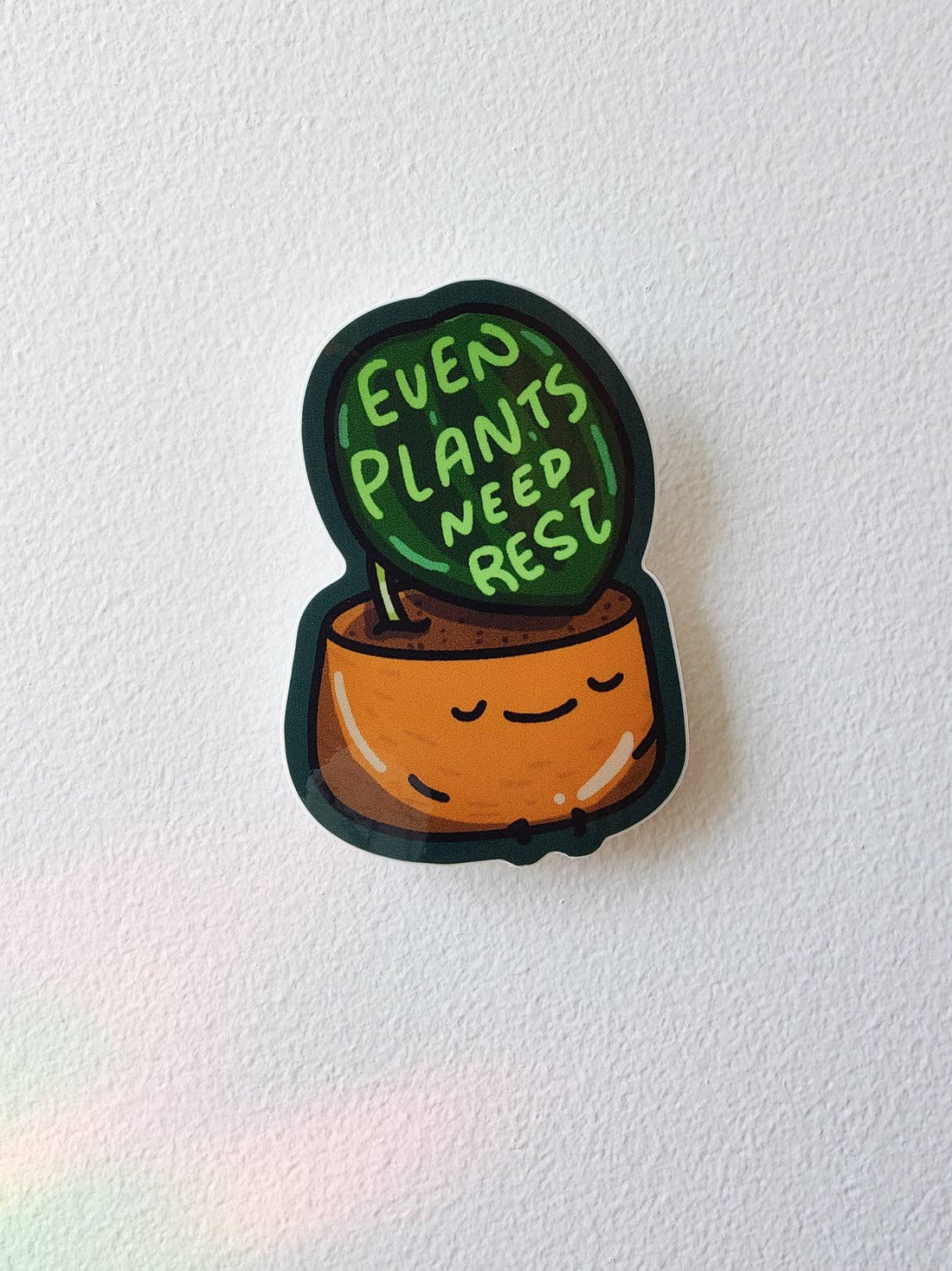 Even Plants Need Rest Vinyl Sticker